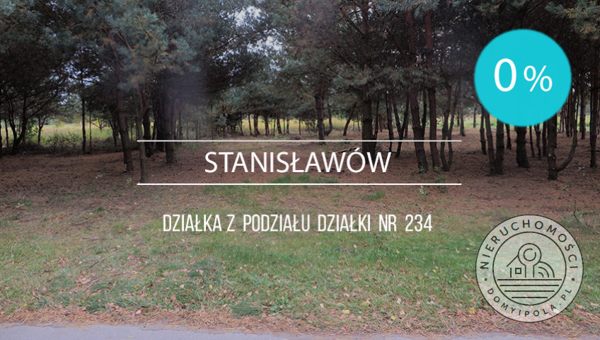 Działka Sprzedaż Stanisławów